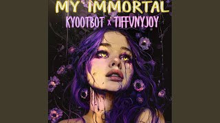 My Immortal [upl. by Gensmer]