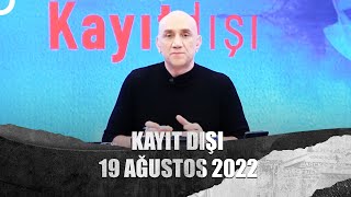 Üst Akıl Sabatay Seviye Nasıl Ulaştı  Ertan Özyiğit ile Kayıt Dışı 19 Ağustos 2022 [upl. by Anemij265]