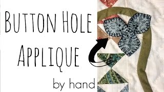 BUTTON HOLE APPLIQUE HAND STITCH VIDEO [upl. by Ennasil]