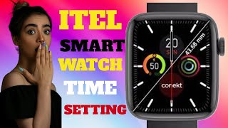 Itel smart watch time settingSmart watch time setting of itel How smart watch time setting of itel [upl. by Aonian495]