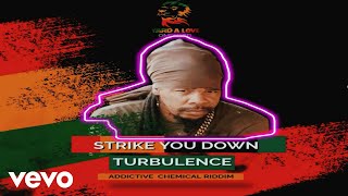 Turbulence  Strike You Down  Official Audio [upl. by Airot]