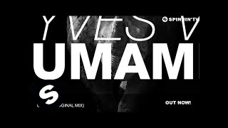 Yves V  Umami Original Mix [upl. by Fantasia860]