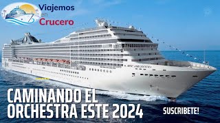 Explorando el MSC Orchestra éste 2024 Un Crucero barato que cumple ¡Vale la Pena Verloquot [upl. by Okun]