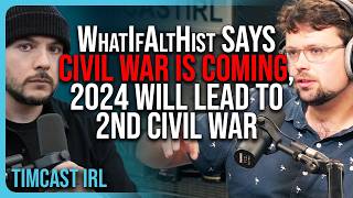 WhatIfAltHist Says CIVIL WAR IS COMING Explains How 2024 Election Will Lead To Second Civil War [upl. by Dougherty]