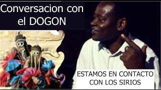 Los Sirianos y Espiritualidad Dogon ENG SUB [upl. by Ohnuj]