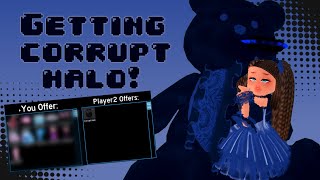 I GOT CORRUPT HALO  ROBLOX ROYALE HIGH TRADING [upl. by Ydnew523]