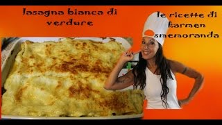 lasagna bianca di verdure [upl. by Anitsahs]