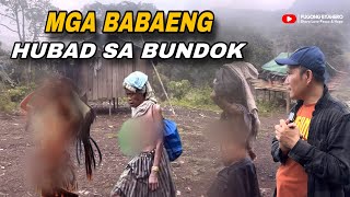 MGA BABAENG WALANG PANG ITAAS NA DAMIT SA KABUNDUKAN NAPUNTAHAN NAMIN [upl. by Elvera]