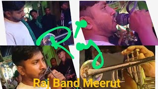 Raj Band Meerut 🎷🎶 New song🎶 🎷 9897703629 9837821729rajbandmeerut please subscribe like🙏 [upl. by Becker]