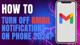 How To Turn Off Gmail Notifications on Phone 2024 [upl. by Joab405]