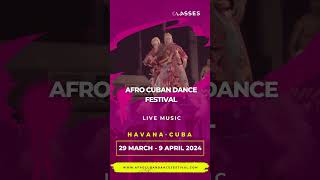 Festival Internacional en Cuba de Danzas Afrocubanas 2024 [upl. by Neelya]