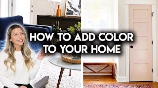 8 WAYS TO ADD COLOR TO YOUR HOME  DIY HOME PROJECTS [upl. by Ahcirt]