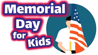 Memorial Day Facts for Kids [upl. by Ardnuahs632]