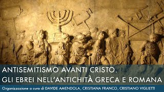 Antisemitismo avanti Cristo Gli Ebrei nellantichità greca e romana [upl. by Magdau448]