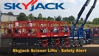 Skyjack Scissor Lifts  Safety Alert [upl. by Frederic865]