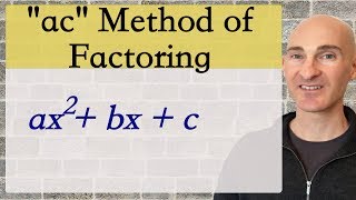 Factoring Trinomials with Leading Coefficient not 1 AC Method [upl. by Haroldson]