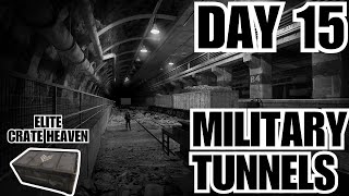 DAY 15 MILITARY TUNNELS [upl. by Froma]