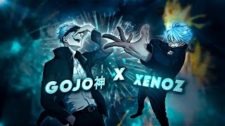 GOJO神 x XENOZ [upl. by Duma]