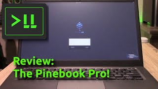 Laptop Review  The Pinebook Pro [upl. by Laaspere258]