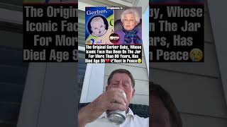 The Original Gerber Baby Whose Face Has Been on The Jar For 90 Years Has Passed Away grandpa [upl. by Graf112]