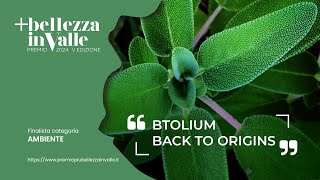 Btolium  Back to origins Bioglio  Finalista Premio Bellezza in Valle 2024  Sez Ambiente [upl. by Nikaniki42]