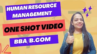 Human Resource Management  One Shot Video  Complete Content In One Video  BBABCOM  bbabcom [upl. by Nagaer194]