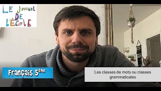 Français  Grammaire  5ème  Classe et Fonction Grammaticale des mots [upl. by Nitsirk160]