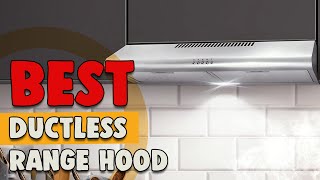 Best Ductless Range Hood in 2022 – An Exclusive Guide from Expert [upl. by Gnut212]