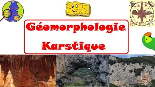 Géomorphologie karstique Minute géologique 30 [upl. by Merola]