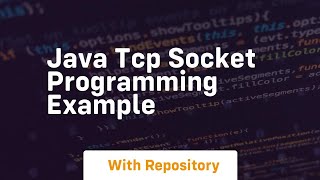 java tcp socket programming example [upl. by Yatnohs542]