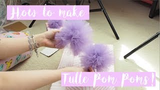 How To Make Tulle Pom Poms  Ellis Jade [upl. by Isidora]