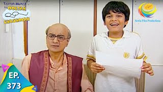 Taarak Mehta Ka Ooltah Chashmah  Episode 373  Full Episode [upl. by Anertal595]