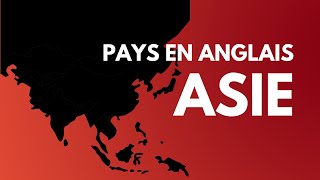 Apprendre les noms des pays en Anglais ASIE Du français à langlais [upl. by Nemzzaj]