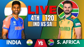 LIVE India vs South Africa 4th T20I  Live Match Score amp Commentary  IND vs SA live match today🏏 [upl. by Nathanael]