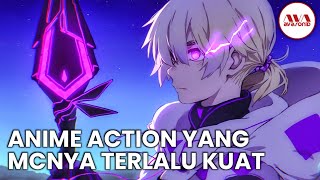 10 anime action mc overpower terbaik dengan pertarungan epic [upl. by Rahman567]