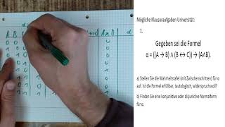 Universität Mathematik Klausuraufgabe 1 Thema Wahrheitstafel Konjunktive Normalform und DNF [upl. by Adel]