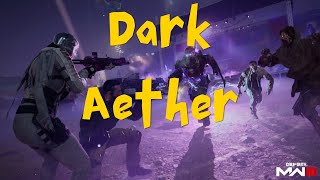 Call of duty Modern warfare 3  Zombies dark aether S3 [upl. by Elleunamme]