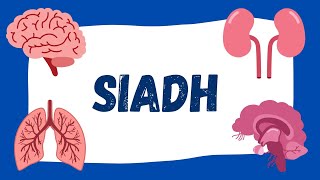 SIADH  Syndrome of Inappropriate ADH  Causes Symptoms Diagnosis Treatment  Endocrinology [upl. by Kitti]