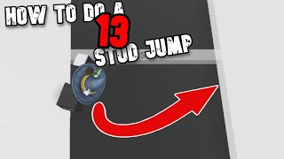 EASY HOW TO DO A 13 STUD JUMP  ROBLOX [upl. by Ecile]