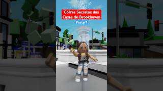 Cofres Secretos das casas do Brookhaven Roblox roblox brookhaven [upl. by Enilhtak]