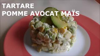 Recette Vite Fait Bon  TARTARE POMME AVOCAT MAÏS [upl. by Nefets]