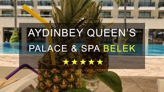 AYDINBEY QUEENS PALACE amp SPA HOTEL BELEK [upl. by Michaella300]