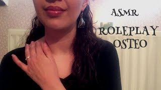 ASMR FRANCAIS  roleplay osteo  voix douce et sons relaxants [upl. by Jemina]