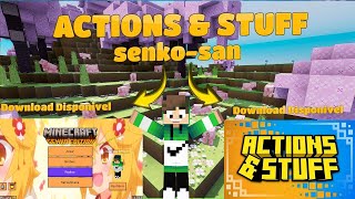 MINECRAFT 121  ACTIONS amp STUFF E SENKOSAN DOWNLOAD DISPONIVEL  BEDROCK E JAVA [upl. by Hourigan]