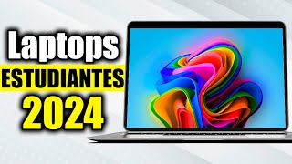 ✅Las 5 MEJORES LAPTOPS Para ESTUDIANTES en 2024 🔥Portátiles Para ESTUDIANTES CalidadPrecio [upl. by Tally]