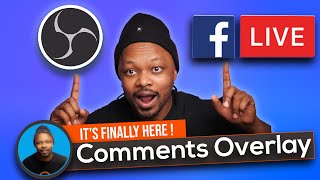 FINALLY  Free CHAT OVERLAY For FACEBOOK LIVE Using OBS  Show Live COMMENTS [upl. by Tnemelc]