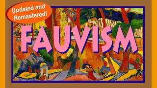 Fauvism [upl. by Brocklin]