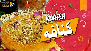 Eid Special Knafeh  Full Recipe  Homemade  Easy to Make  Geo Tarka Season 3 [upl. by Hubing]