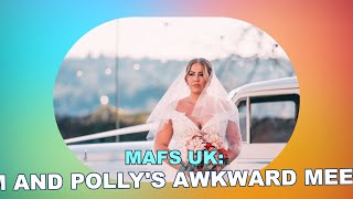 MAFS UK Awkward First Meeting Between Adam and Polly  Will Love Prevail [upl. by Annaoi]