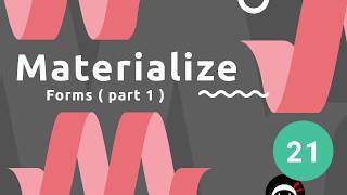 Materialize Tutorial 21  Forms part 1 [upl. by Dnalevelc]